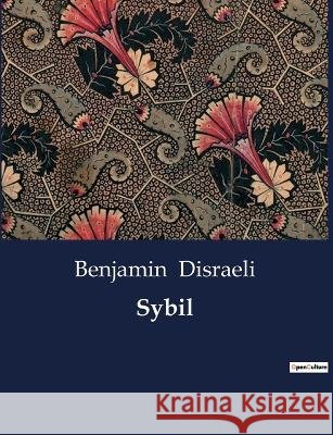 Sybil Benjamin Disraeli   9791041934737 Culturea - książka