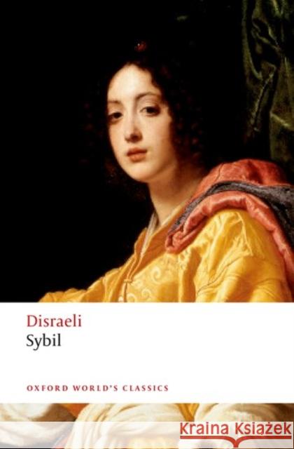 Sybil: or The Two Nations Benjamin Disraeli 9780198759898 Oxford University Press - książka