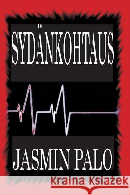 Sydankohtaus Jasmin Palo 9781500199555 Createspace - książka