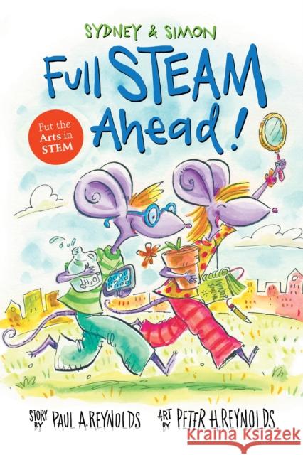 Sydney & Simon: Full Steam Ahead! Paul Reynolds Peter H. Reynolds 9781580896764 Charlesbridge Publishing,U.S. - książka