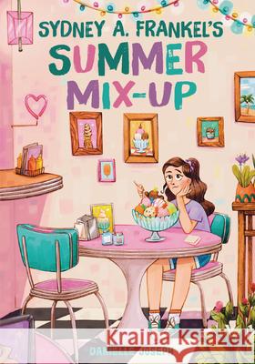 Sydney A. Frankel's Summer Mix-Up Danielle Joseph 9781541598638 Kar-Ben Publishing (R) - książka