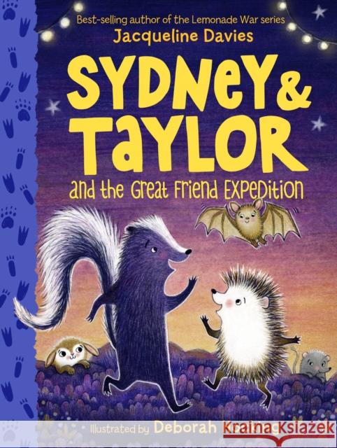 Sydney and Taylor and the Great Friend Expedition Jacqueline Davies Deborah Hocking 9780358386629 Houghton Mifflin - książka