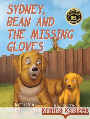 Sydney, Bean, and the Missing Gloves Janice E Collins 9798891325081 Atmosphere Press - książka