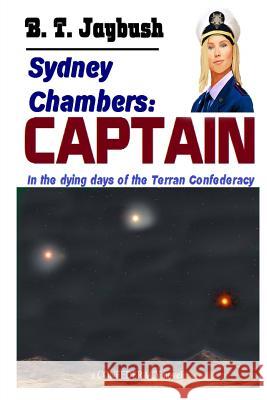 Sydney Chambers: Captain B. T. Jaybush 9781518885709 Createspace - książka