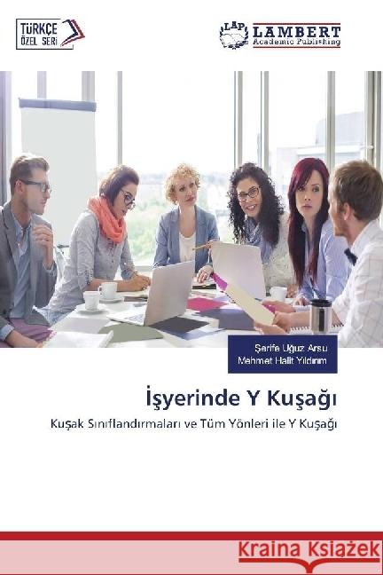 syerinde Y Kusag : Kusak S n fland rmalar ve Tüm Yönleri ile Y Kusag Uguz Arsu, Serife; Y ld r m, Mehmet Halit 9783659979644 LAP Lambert Academic Publishing - książka