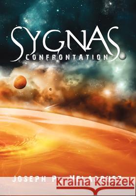 Sygnas Confrontation Joseph P. Velasquez 9781479774432 Xlibris Corporation - książka