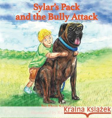 Sylar's Pack and the Bully Attack Don Sager 9781948225687 Thewordverve Inc - książka