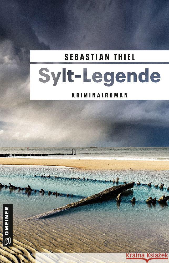 Sylt-Legende Thiel, Sebastian 9783839206461 Gmeiner-Verlag - książka