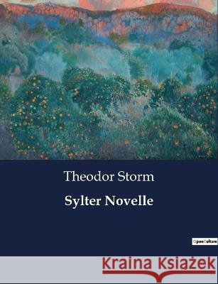 Sylter Novelle Theodor Storm   9791041933969 Culturea - książka