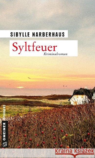 Syltfeuer : Kriminalroman Narberhaus, Sibylle 9783839225073 Gmeiner - książka