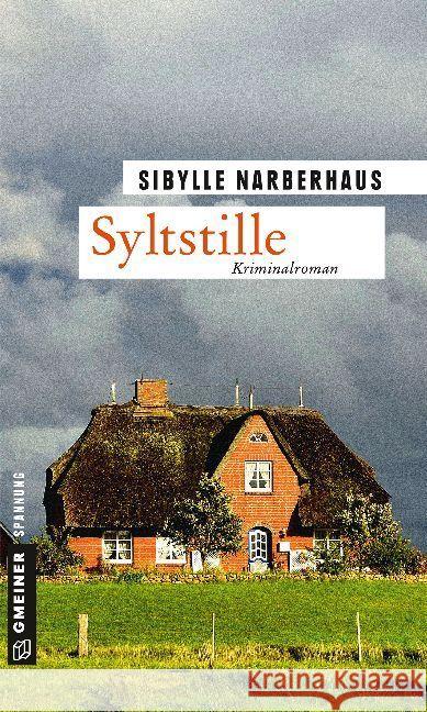 Syltstille : Kriminalroman Narberhaus, Sibylle 9783839223437 Gmeiner - książka