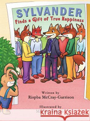 Sylvander: Finds a Gift of True Happiness Rispba N. McCray-Garrison Marvin Alonso Olson Brenda 9780692169872 Rmg Literature and Health - książka