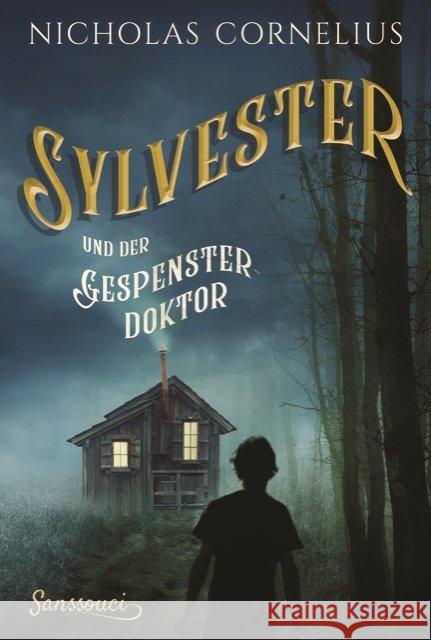 Sylvester und der Gespensterdoktor Cornelius, Nicholas 9783990560686 Sanssouci - książka