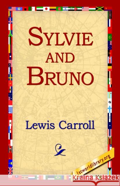 Sylvie and Bruno Lewis Carroll 9781421808437 1st World Library - książka
