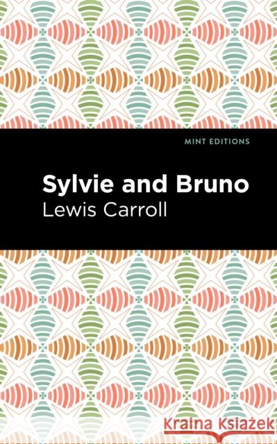 Sylvie and Bruno Lewis Caroll Mint Editions 9781513211831 Mint Editions - książka