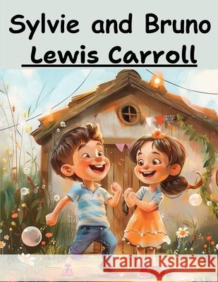 Sylvie and Bruno Lewis Carroll 9781835910962 Magic Publisher - książka