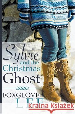 Sylvie and the Christmas Ghost Foxglove Lee 9798215181591 Rainbow Crush - książka