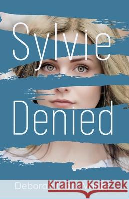 Sylvie Denied Deborah Clar 9781662902925 Flower Press - książka