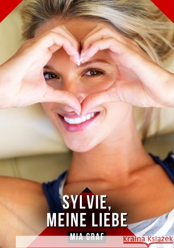 Sylvie, meine Liebe Graf, Mia 9783384545299 Mia Graf - książka