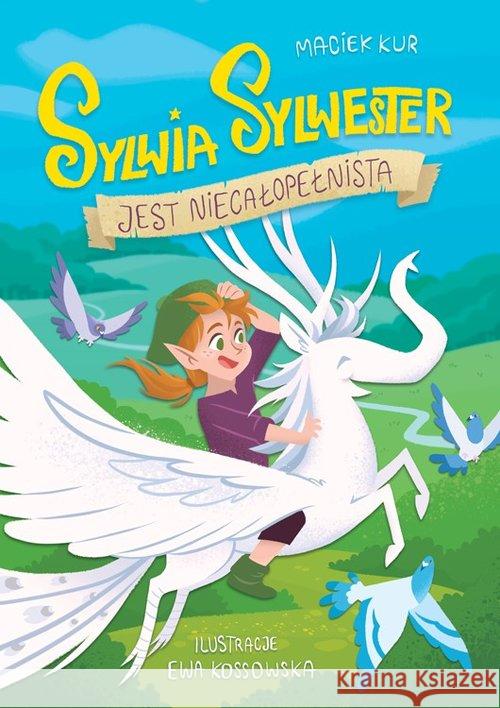 Sylwia Sylwester jest niecałopełnista Kur Maciej 9788395163609 Beelive publishing - książka