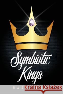 Symbiotic Kings Bassi Boss   9798822912212 Palmetto Publishing - książka