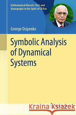 Symbolic Analysis of Dynamical Systems George Osipenko 9789819507122 Springer - książka