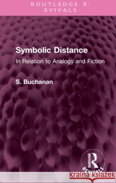 Symbolic Distance S. Buchanan 9781032576336 Taylor & Francis Ltd - książka