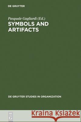 Symbols and Artifacts Gagliardi, Pasquale 9783110120127 Walter de Gruyter - książka