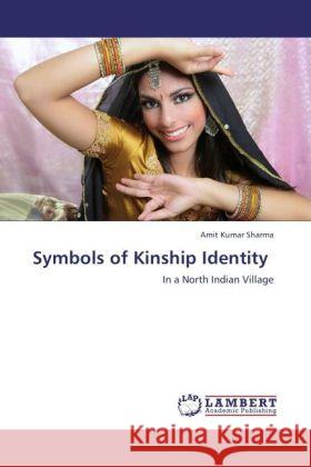 Symbols of Kinship Identity Sharma, Amit Kumar 9783846538487 LAP Lambert Academic Publishing - książka