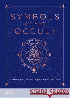 Symbols of the Occult Eric Chaline 9780500024034 Thames & Hudson Ltd - książka