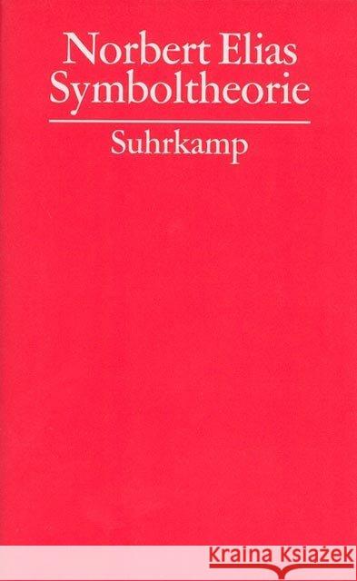 Symboltheorie Elias, Norbert Kuzmics, Helmut Ansen, Reiner 9783518583098 Suhrkamp - książka