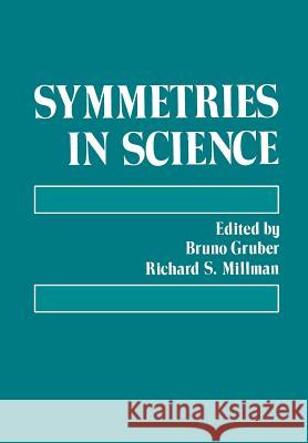 Symmetries in Science Bruno Gruber 9781468438352 Springer - książka