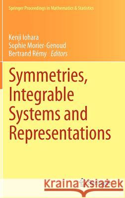 Symmetries, Integrable Systems and Representations Kenji Iohara Sophie Morier-Genoud Bertrand R 9781447148623 Springer - książka