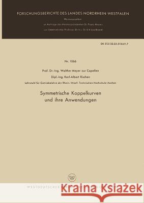 Symmetrische Koppelkurven Und Ihre Anwendungen Walther Meye 9783663032649 Vs Verlag Fur Sozialwissenschaften - książka