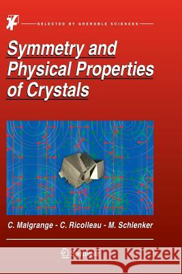 Symmetry and Physical Properties of Crystals Cecile Malgrange Christian Ricolleau Michel Schlenker 9789402401776 Springer - książka