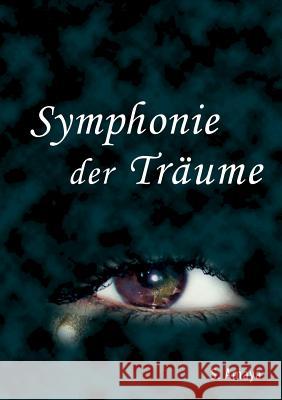 Symphonie der Träume S Amaya 9783734757310 Books on Demand - książka