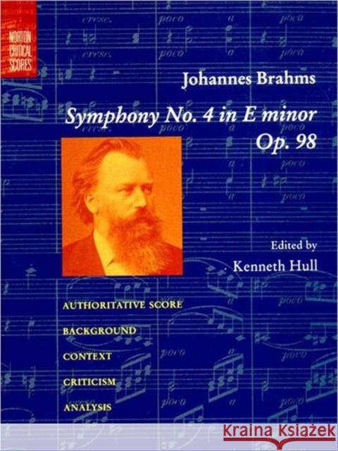 Symphony No. 4 in E Minor, Op. 98 Johannes Brahms 9780393966770 WW NORTON & CO - książka