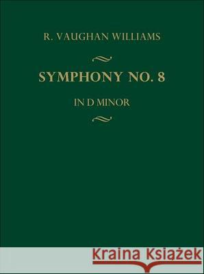 Symphony No. 8: Full Score Ralph Vaughan Williams David Lloyd-Jones  9780193413290 Oxford University Press - książka