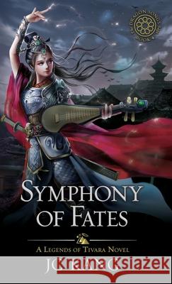 Symphony of Fates: A Legends of Tivara Story Jc Kang 9781970067071 Dragonstone Press - książka