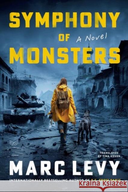 Symphony of Monsters: A Novel Marc Levy 9780063465008 HarperCollins Publishers Inc - książka