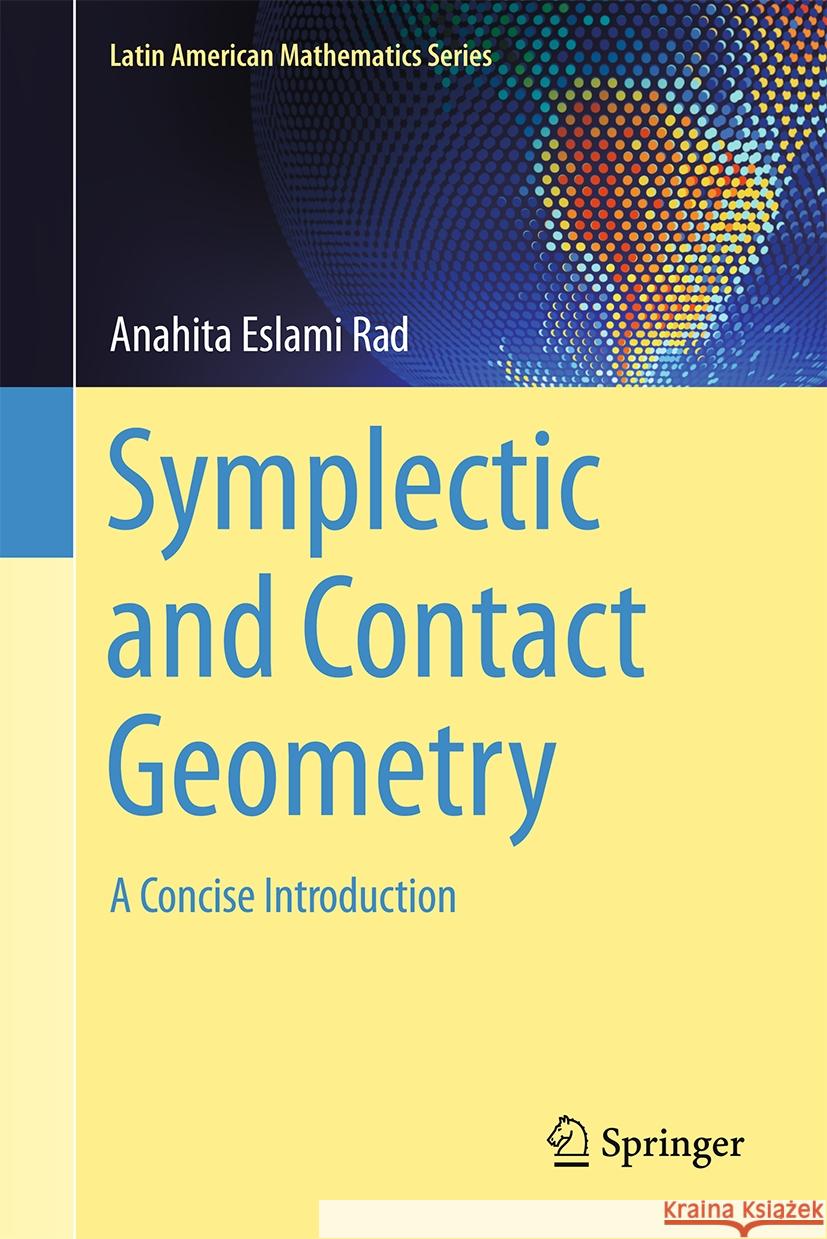 Symplectic and Contact Geometry: A Concise Introduction Anahita Eslam 9783031562242 Springer - książka