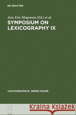 Symposium on Lexicography IX: Proceedings of the Ninth International Symposium on Lexicography April 23-25, 1998 at the University of Copenhagen Mogensen, Jens Eric 9783484391031 Max Niemeyer Verlag - książka