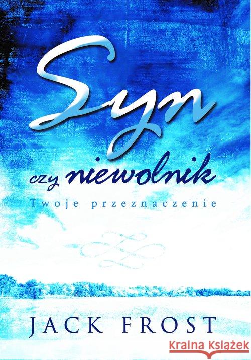 Syn czy niewolnik Frost Jack 9788365553751 Szaron - książka