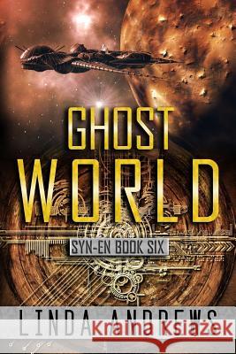 Syn-En: Ghost World Linda Andrews 9781530655762 Createspace Independent Publishing Platform - książka