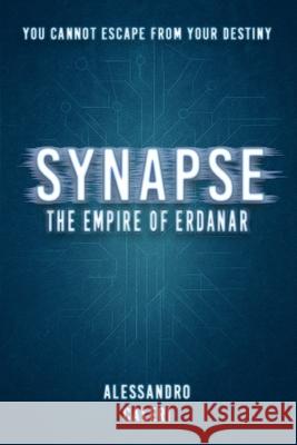 Synapse: The Empire of Erdanar Alessandro Caleri 9781973415206 Independently Published - książka