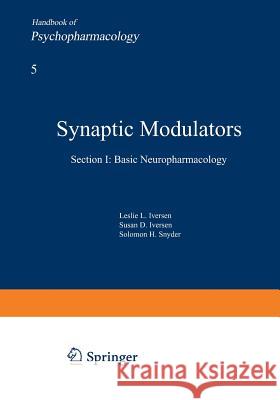 Synaptic Modulators Leslie Iversen 9781468431797 Springer - książka