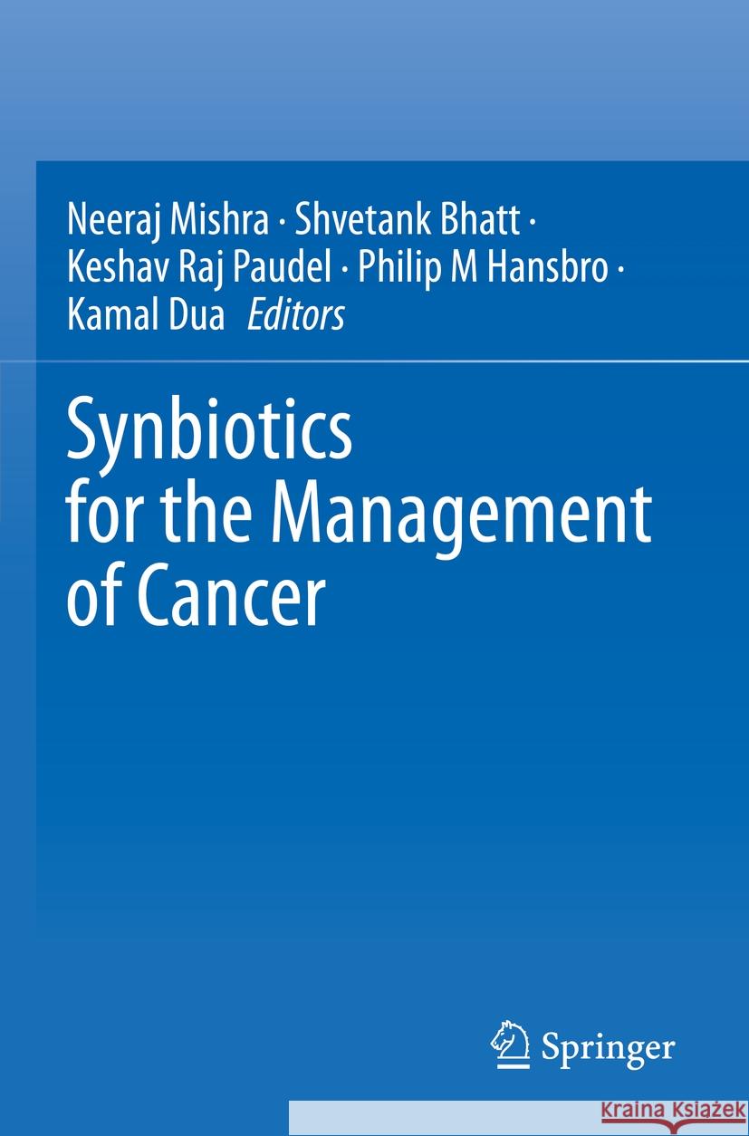 Synbiotics for the Management of Cancer  9789811975523 Springer Nature Singapore - książka