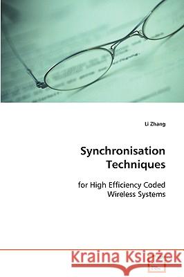 Synchronisation Techniques Li Zhang 9783639090406 VDM Verlag - książka