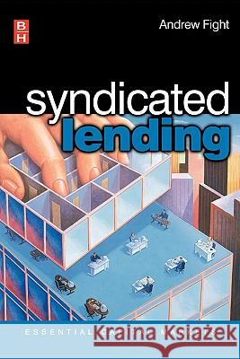 Syndicated Lending Andrew Fight 9780750659079 Butterworth-Heinemann - książka