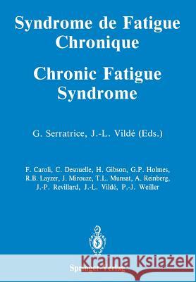 Syndrome de Fatigue Chronique / Chronic Fatigue Syndrome Georges Serratrice Jean-Louis Vilde 9782817808703 Springer - książka